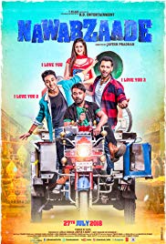 Nawabzaade 2018 Movie